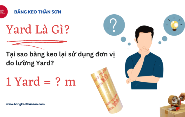 1 Yard bằng bao nhiêu Mét? Sao băng dính lại dùng đơn vị Yard .