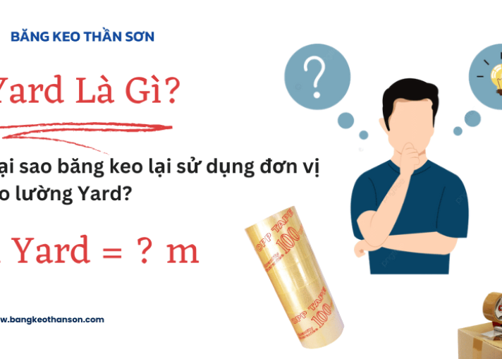 1 Yard bằng bao nhiêu Mét? Sao băng dính lại dùng đơn vị Yard .